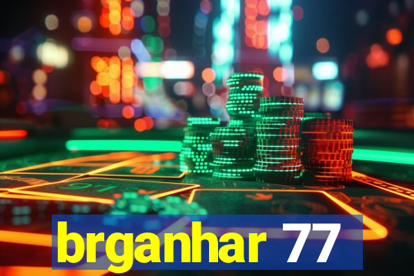 brganhar 77